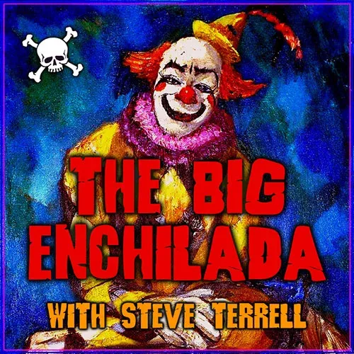 A painted circus clown in a yellow hat and pink ruff, grinning against a blue-green wash, beneath the show's title and the name Steve Terrell. A small skull and crossbones sits in the corner.