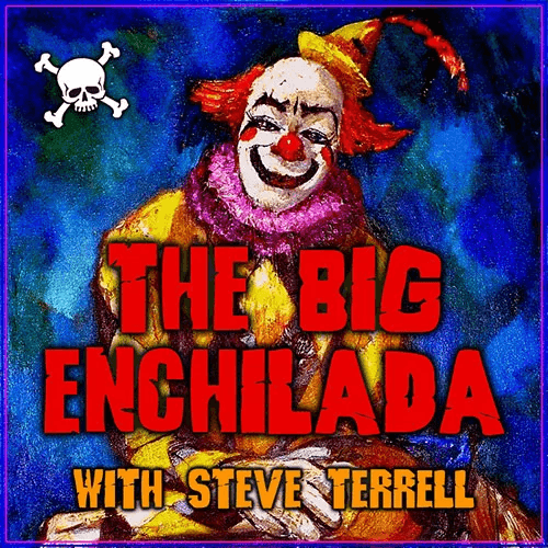 A painted circus clown in a yellow hat and pink ruff, grinning against a blue-green wash, beneath the show's title and the name Steve Terrell. A small skull and crossbones sits in the corner.